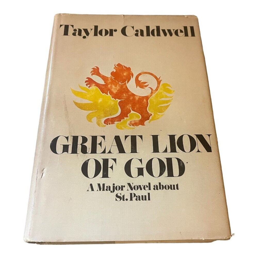 1970 Great Lion of God Book By Taylor Caldwell Hard Cover